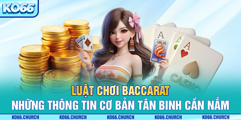 luật chơi baccarat