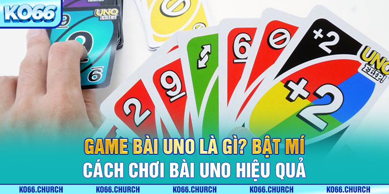 game bài uno