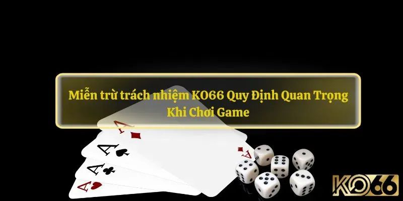 Tìm hiểu chi tiết nội dung của chính sách chơi có trách nhiệm